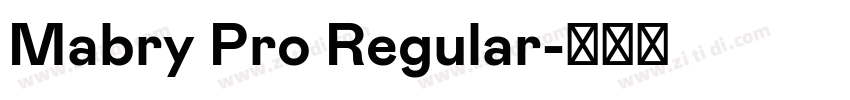 Mabry Pro Regular字体转换